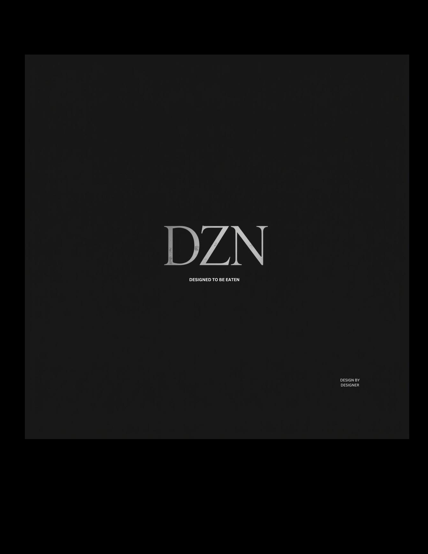 DZN DESIGNED TO BE EATEN